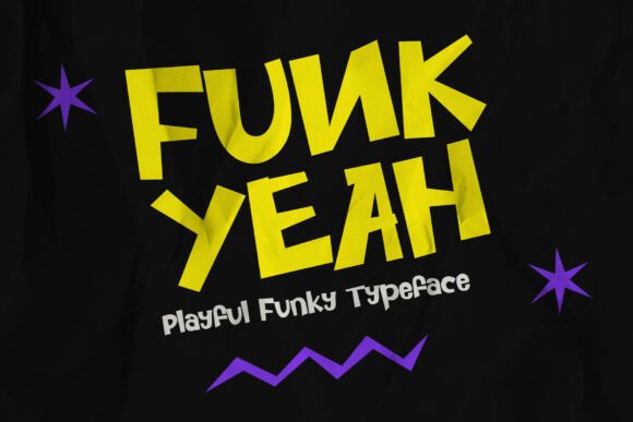 Funk Yeah: A Display Font That Makes Your Message Pop