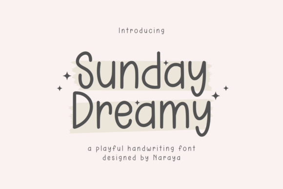 Sunday Dreamy: A Playful Display Font for Warm, Human Branding